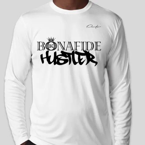 Bonafide Hustler Long Sleeve T-Shirt