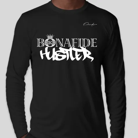 Bonafide Hustler Long Sleeve T-Shirt