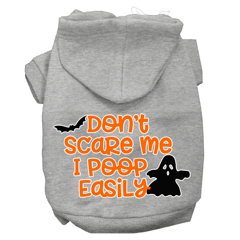 Don't Scare Me, Poops Easily Screen Print Dog Hoodie Grey Xxxl