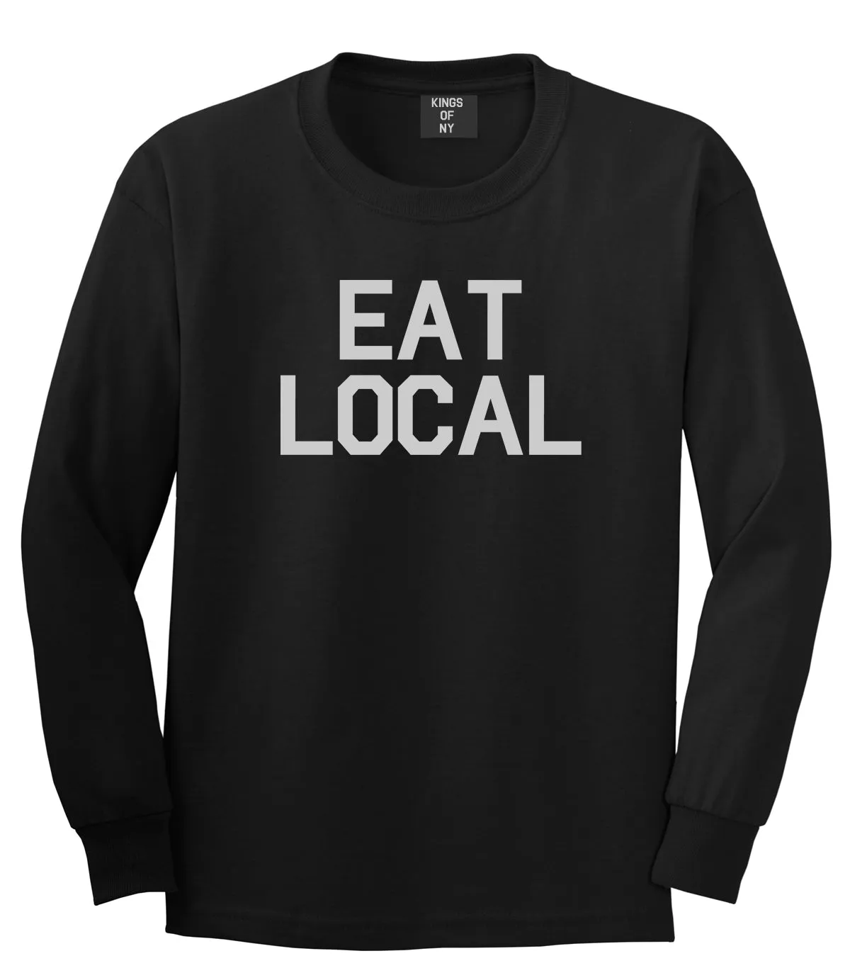 Eat Local Buy Mens Long Sleeve T-Shirt