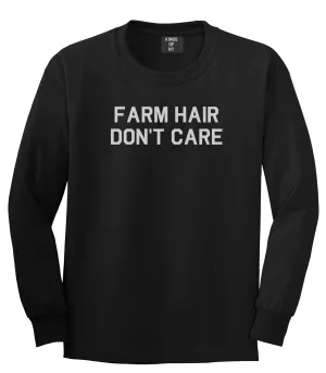 Farm Hair Dont Care Mens Long Sleeve T-Shirt