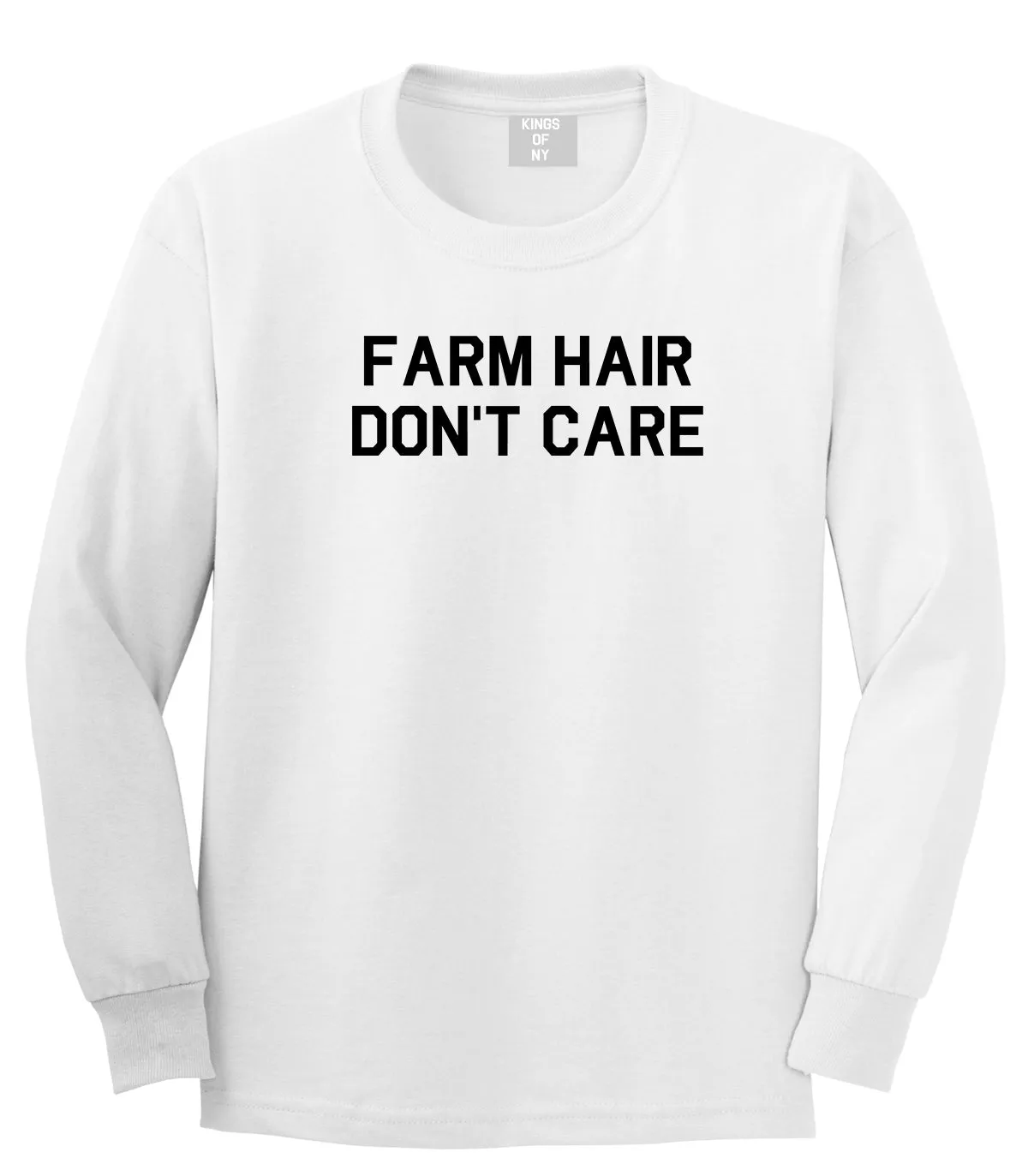 Farm Hair Dont Care Mens Long Sleeve T-Shirt