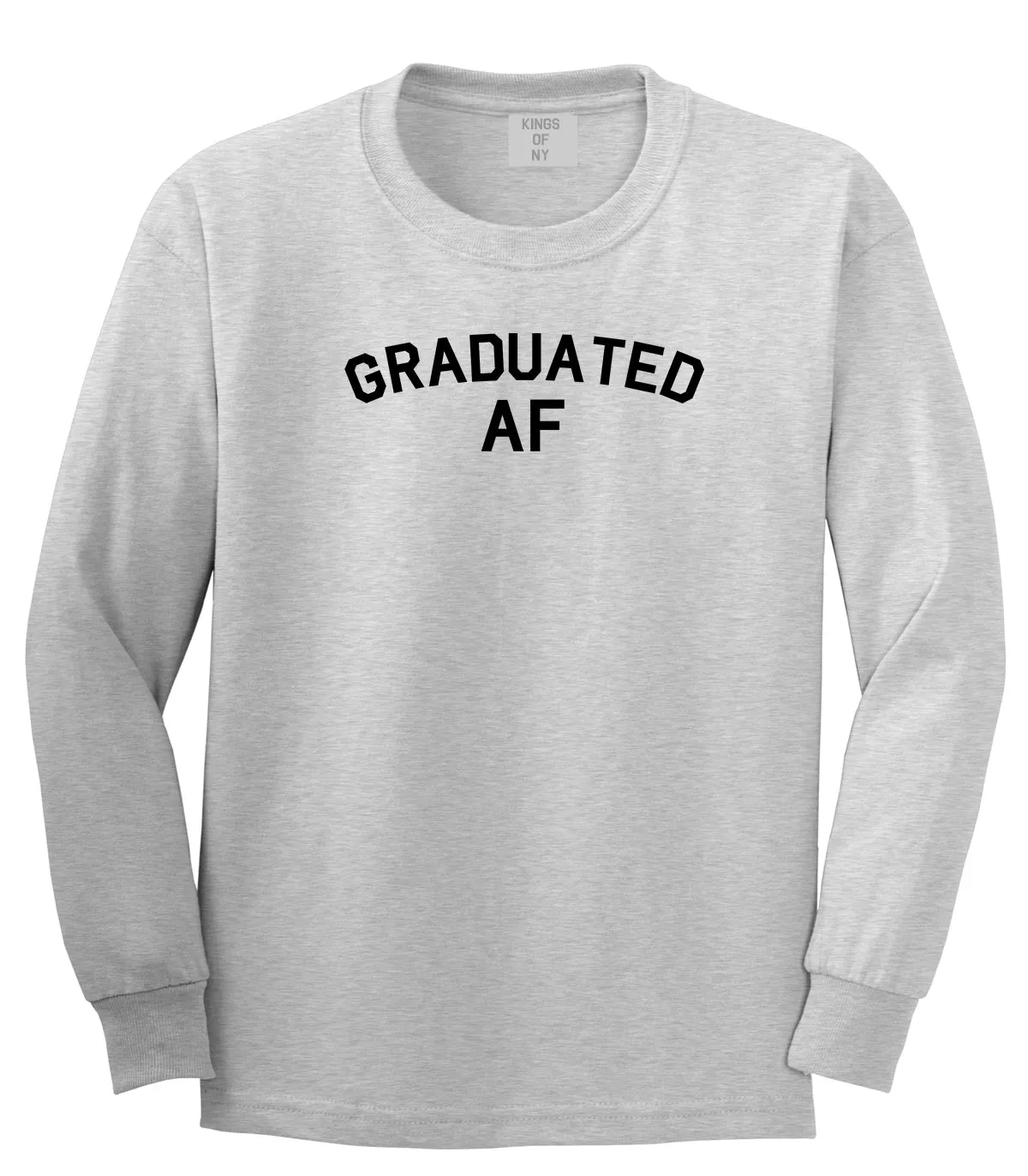 Graduated AF Funny Graduation Mens Long Sleeve T-Shirt