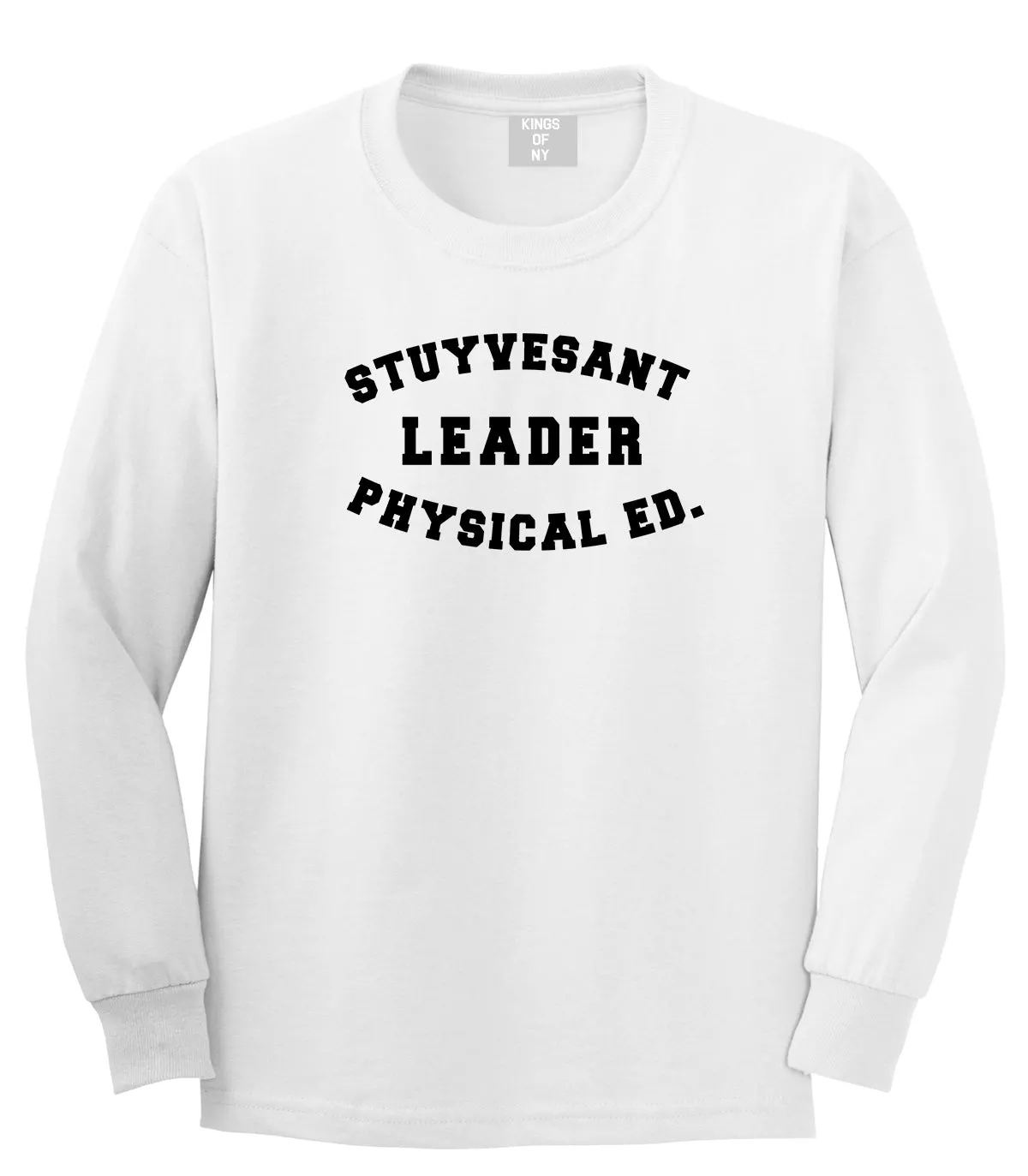 Stuyvesant Leader Physical Ed Mens Long Sleeve T-Shirt